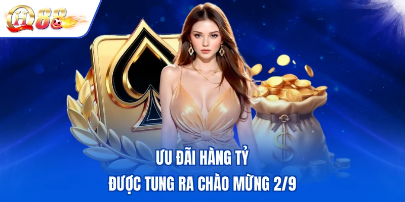 Ưu đãi hàng tỷ được tung ra chào mừng 2/9